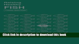 [PDF] Raising Healthy Fish III (Raising Healthy Animals Series) Download Online