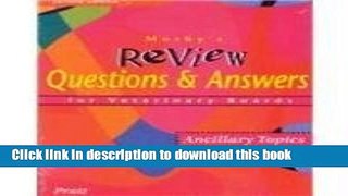 [Popular Books] Mosby s Review Questions   Answers for Veterinary Boards: Series (5 Vol. Set) Full