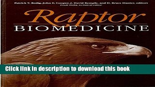 [Popular Books] Raptor Biomedicine Free Online