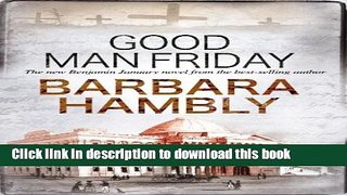 [Popular Books] Good Man Friday (A Benjamin January Mystery) Full Online