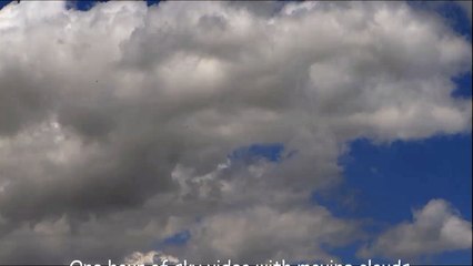 One hour of sky video with moving clouds for relaxation, meditation, zen, yoga