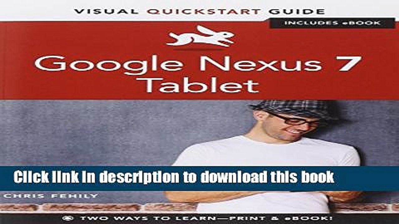 [Read PDF] Google Nexus 7 Tablet: Visual QuickStart Guide Ebook Free