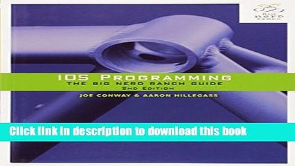 [Read PDF] iOS Programming: The Big Nerd Ranch Guide (2nd Edition) (Big Nerd Ranch Guides) Ebook