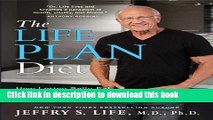 [Download] The Life Plan Diet: How Losing Belly Fat is the Key to Gaining a Stronger, Sexier,