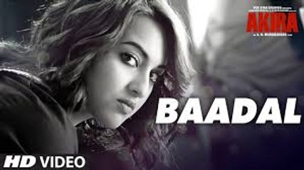 BAADAL Video Song - Akira - Sonakshi Sinha - Konkana Sen Sharma - Anurag Kashyap