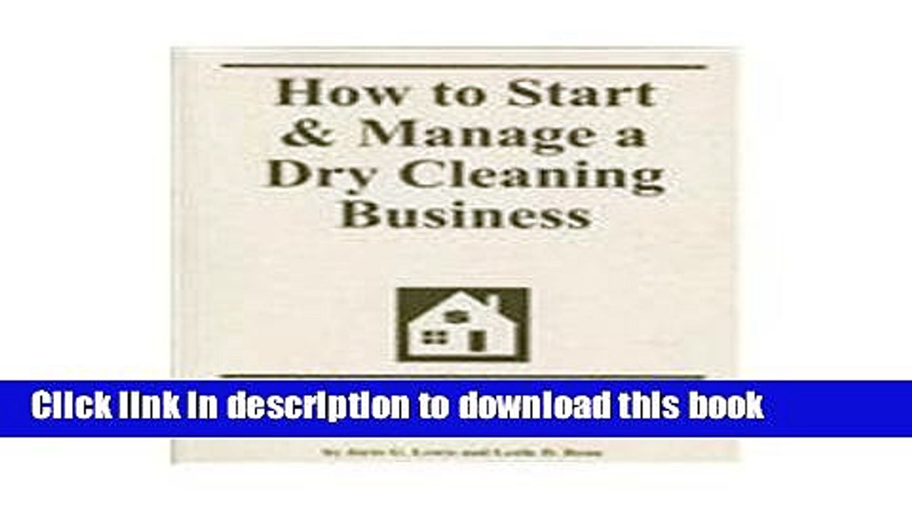 [Download] How to Start   Manage a Dry Cleaning Business Hardcover Online