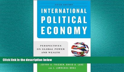 READ book  International Political Economy: Perspectives on Global Power and Wealth (Fifth