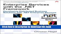 [Download] Enterprise Services with the .NET Framework: Developing Distributed Business Solutions
