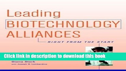 [Download] Leading Biotechnology Alliances: Right from the Start Paperback Online