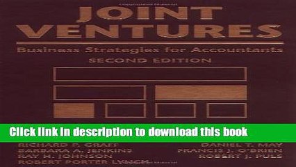 [Download] Joint Ventures: Business Strategies for Accountants Hardcover Collection