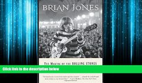 Enjoyed Read Brian Jones: The Making of the Rolling Stones