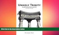 FREE DOWNLOAD  Unholy Trinity: The IMF, World Bank and WTO  BOOK ONLINE