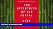 FREE DOWNLOAD  The Industries of the Future  DOWNLOAD ONLINE