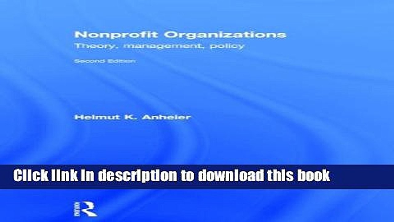 [Download] Nonprofit Organizations: Theory, Management, Policy Kindle Online
