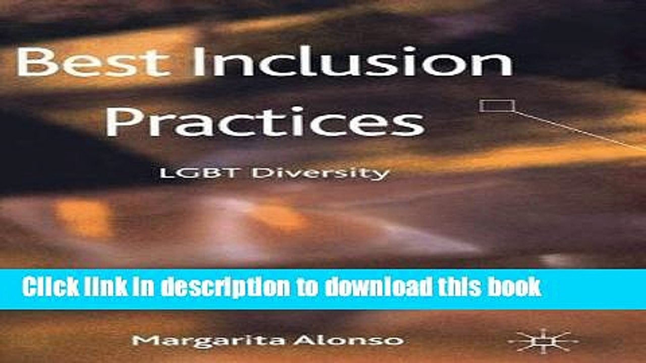 [Download] Best Inclusion Practices: LGBT Diversity Kindle Free