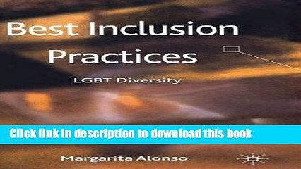 [Download] Best Inclusion Practices: LGBT Diversity Kindle Free