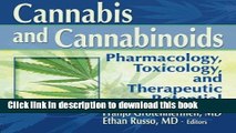 [Popular Books] Cannabis and Cannabinoids: Pharmacology, Toxicology, and Therapeutic Potential