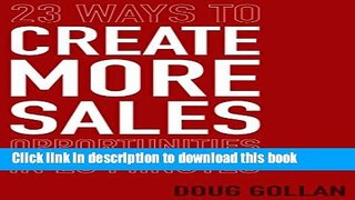 [Download] 23 Ways to Create More Sales Opportunities in 25 Minutes Hardcover Free