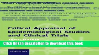 [Popular Books] Critical Appraisal of Epidemiological Studies and Clinical Trials (Oxford Medical