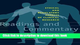 [Popular Books] Ethical and Regulatory Aspects of Clinical Research: Readings and Commentary Full