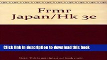 [Popular] Frmr Japan/Hk 3ed Paperback Free