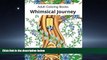 For you Adult Coloring Books: Whimsical Journey Coloring Books for Adults Relaxation (Flowers,