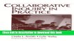 [Popular Books] Collaborative Inquiry in Practice: Action, Reflection, and Making Meaning Full