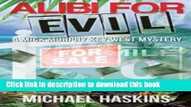 [Popular Books] Alibi for Evil: A Mick Murphy Key West Mystery (Volume 8) Free Online