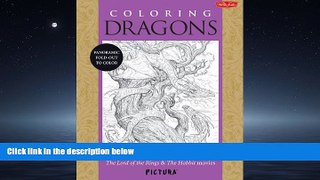 For you Coloring Dragons: Featuring the artwork of John Howe from The Lord of the Rings   The