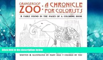 Enjoyed Read Orangeroof Zoo: A Chronicle for Colorists: A Fable Found in the Pages of a Coloring
