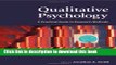 [Popular Books] Qualitative Psychology: A Practical Guide to Research Methods Full Online