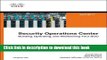 [Download] Security Operations Center: Building, Operating, and Maintaining your SOC Hardcover