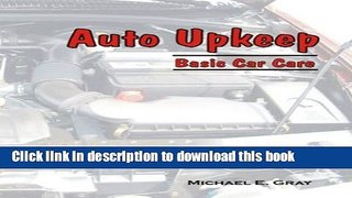 [Popular Books] Auto Upkeep: Basic Car Care Full Online