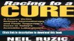 [Popular Books] Racing to a Cure: A Cancer Victim Refuses Chemotherapy and Finds Tomorrow s Cures