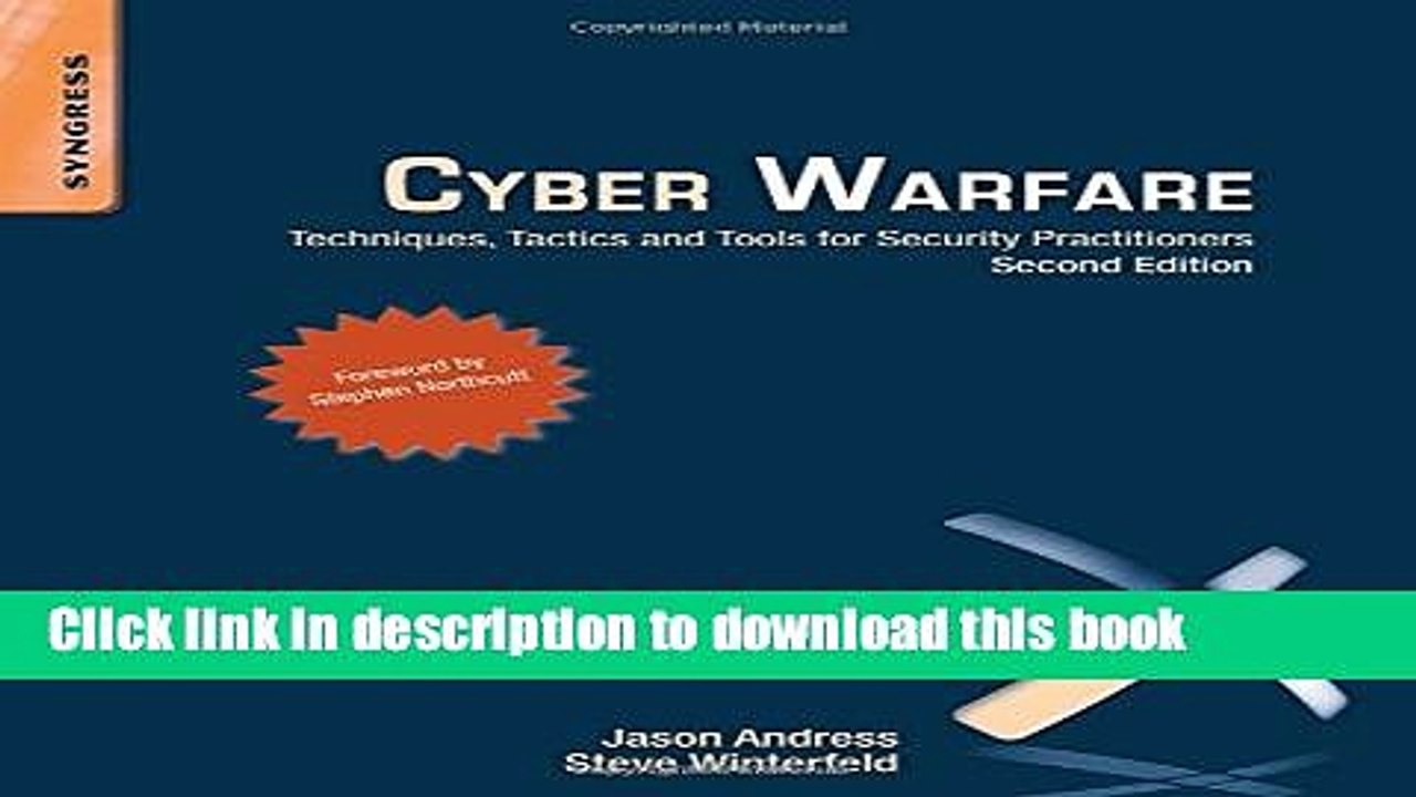[Download] Cyber Warfare: Techniques, Tactics and Tools for Security Practitioners Hardcover
