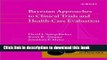 [PDF] Bayesian Approaches to Clinical Trials and Health-Care Evaluation Download Online