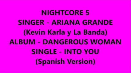 Into You (Spanish Version) - Ariana Grande (Kevin Karla & La Banda) - Nightcore