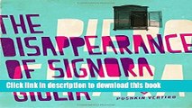 [Popular Books] The Disappearance of Signora Giulia (Pushkin Vertigo) Download Online