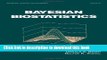 [Popular Books] Bayesian Biostatistics (Statistics:  A Series of Textbooks and Monographs) Full