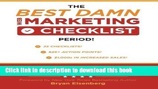 [Download] The Best Damn Web Marketing Checklist, Period! Kindle Free