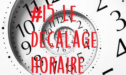 #15 Décalage Horaire (Looking For Rugby)