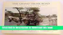 [Popular] The Grand Trunk Road: A Passage Through India Hardcover Free