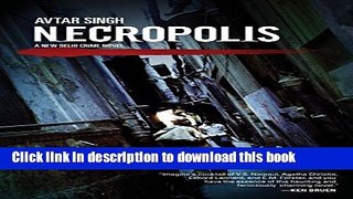 [Popular] Necropolis (New Delhi Crime) Kindle Free