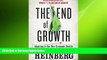 Free [PDF] Downlaod  The End of Growth: Adapting to Our New Economic Reality  FREE BOOOK ONLINE