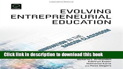 [Download] Evolving Entrepreneurial Education: Innovation in the Babson Classroom Kindle Collection