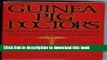 [PDF] Guinea-Pig Doctors: The Drama of Medical Research Through Self-Experimentation Download Online