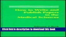 [Popular Books] How to Write and Publish Papers in the Medical Sciences Full Online