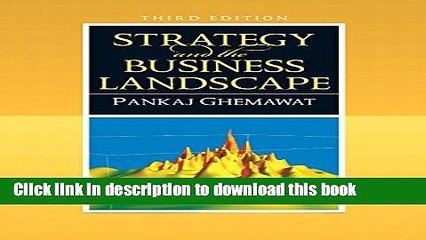 [Download] Strategy and the Business Landscape (3rd Edition) Paperback Online
