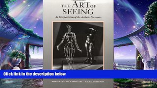 different   The Art of Seeing: An Interpretation of the Aesthetic Encounter