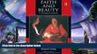 complete  Faith and Beauty: A Theological Aesthetic (Ashgate Studies in Theology, Imagination and